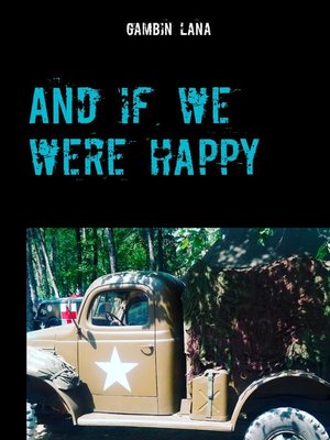 cover image of And if we were happy